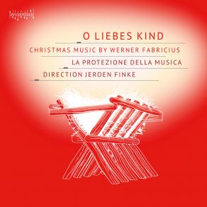 Download track Wiegen-Lied Auf Das Neugebohrne Liebe Jesulein Vers 1-3 Jeroen Finke, La Protezione Della Musica