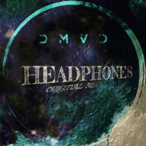 Download track Headphones Dmvd