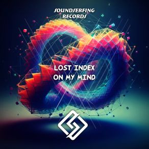 Download track On My Mind (Extended Mix) Lost Index