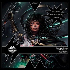 Download track Acidelic (Martin Lacroix Remix) Peppelino