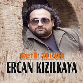 Download track Kefil Allah Ercan Kızılkaya