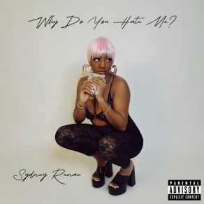 Download track You Get On My Nerves Sydney Renae