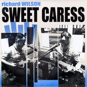 Download track The Only Way Richard Wilson