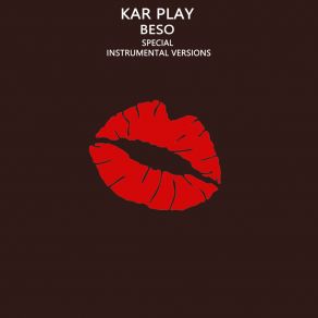 Download track BESO (Edit Instrumental Mix) Kar PlayWork In Work