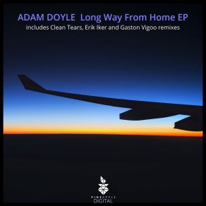 Download track Long Way From Home (Clean Tears Remix) Adam Doyle