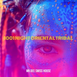 Download track Oriental Tribal Mr Dee Swiss House