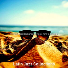 Download track Background For Great Restaurants Latin Jazz Collections