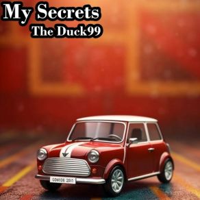 Download track My Secrets The Duck99