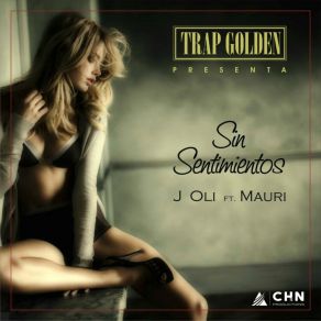 Download track Sin Sentimientos J Oli