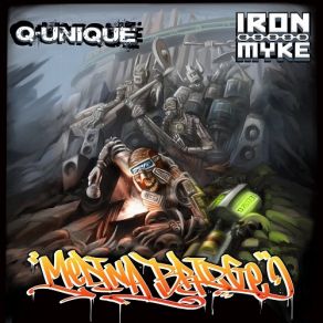 Download track Mr. Lopez Q Unique, Iron Myke