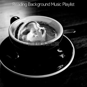 Download track Opulent Caffe Mochas Reading Background Music Playlist