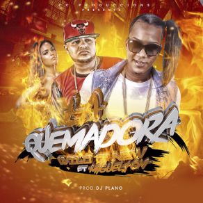 Download track La Quemadora (Migueltom) Wilo D New