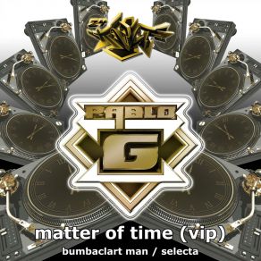 Download track Matter Of Time ((VIP)) Pablo GarganoThe Vip, Lady D-Zire