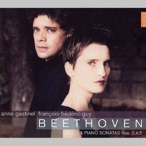 Download track Beethoven - Sonata For Cello And Piano No. 5 In D Major, Op. 102, No. 2 - I. Allegro Con Brio Anne Gastinel, Francois-Frederic Guy