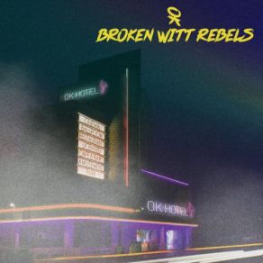 Download track Give It Up Broken Witt Rebels