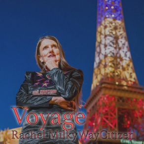 Download track Voyage Rachel MilkyWayCitizen