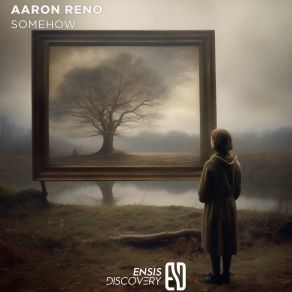 Download track Somehow (Extended Mix) Aaron Reno