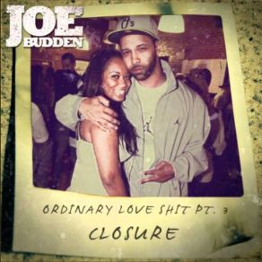 Download track Ordinary Love's T' Pt. 3 Joe Budden