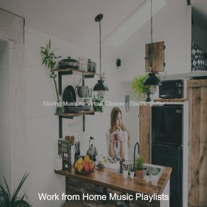 Download track Inspired (Sounds For Staying At Home) Work From Home Music Playlists