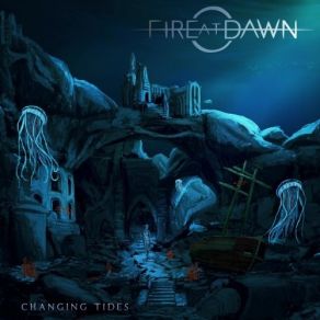 Download track Dead In The Water Fire At DawnFire!