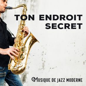 Download track J'ai Tout Oublié La Musique De Jazz De Detente