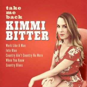 Download track Country Ain't Country No More Kimmi Bitter