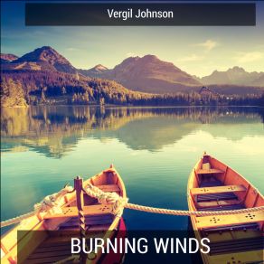 Download track Burning Wind Vergil Johnson