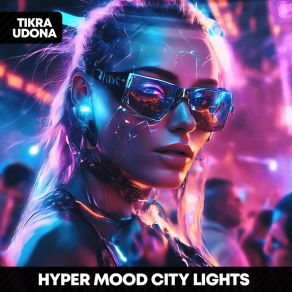 Download track City Lights (Sped Up) HYPER MOOD