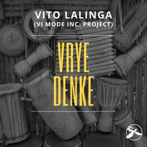 Download track You Come Vito Lalinga (VI Mode Inc. Project)