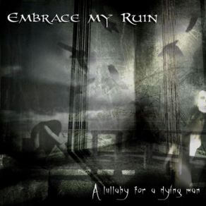 Download track Embrace My Ruin - Solitude In Pain Embrace My Ruin