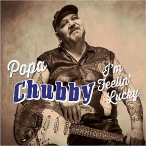 Download track Three Little Words Popa Chubby