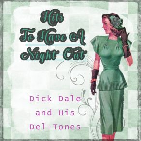 Download track It Will Grow On You Dick Dale & His Del - Tones