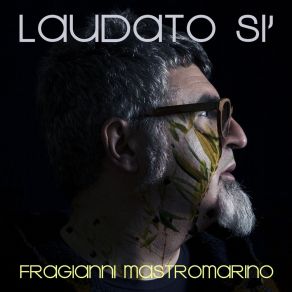 Download track Alabado Seas Fra Gianni Mastromarino