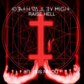 Download track RAISE HELL Death Valley High