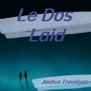 Download track Jsuis Tombe Au Sol Joshua Trevelyan