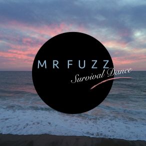 Download track Survival Dance Mr. Fuzz