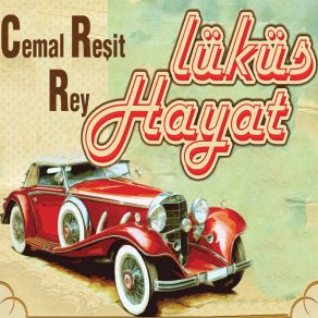 Download track Lüküs Hayat 2 Cemal Reşit Rey