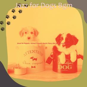 Download track Easy Ambience For Well Behaved Dogs Jazz For Dogs Bgm