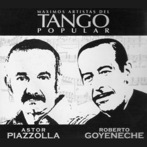 Download track Chiquilin De Bachin Roberto Goyeneche, Astor Piazzolla