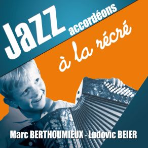 Download track Auprès De Ma Blonde Marc Berthoumieux, Ludovic BeierSiân Pottok