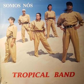 Download track Quem É Ela Tropical Band