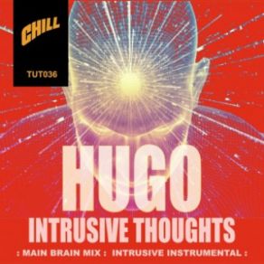 Download track Intrusive Thoughts (Main Brain Mix) Hugo