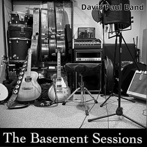 Download track This Will All Be Ending David Paul Band