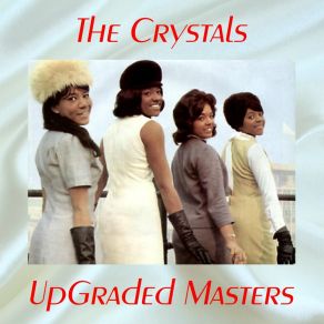 Download track There's No Other (Like My Baby) (Remastered 2015) The Crystals