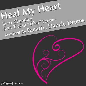 Download track Heal My Heart (Klevakeys Remix) Treasa Diva Fennie