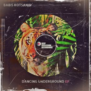 Download track Dancing Underground (Original Mix) Babis Kotsanis