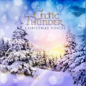 Download track Mary's Boy Child Celtic Thunder