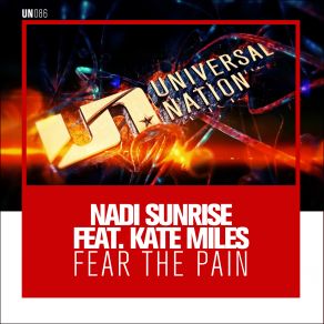 Download track Fear The Pain (Extended Mix) Kate Miles, Nadi Sunrise