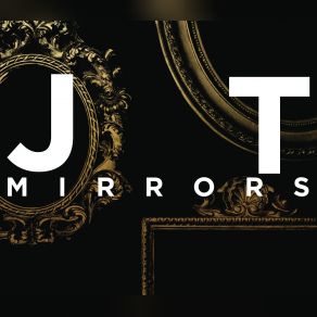 Download track Mirrors (Radio Edit) Justin Timberlake