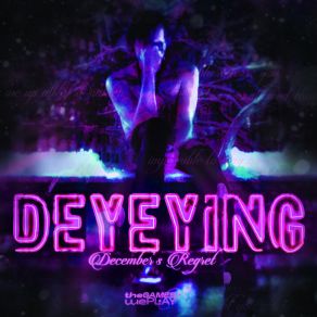 Download track Nvrmnd DEYEYING